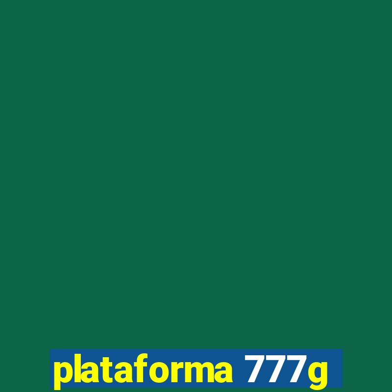 plataforma 777g